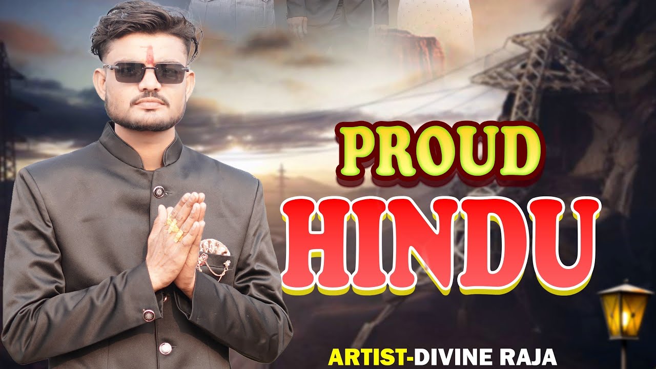 -Song -:  धर्म से हिंदू हम हैं वीर 🚩PROUD HINDU🚩