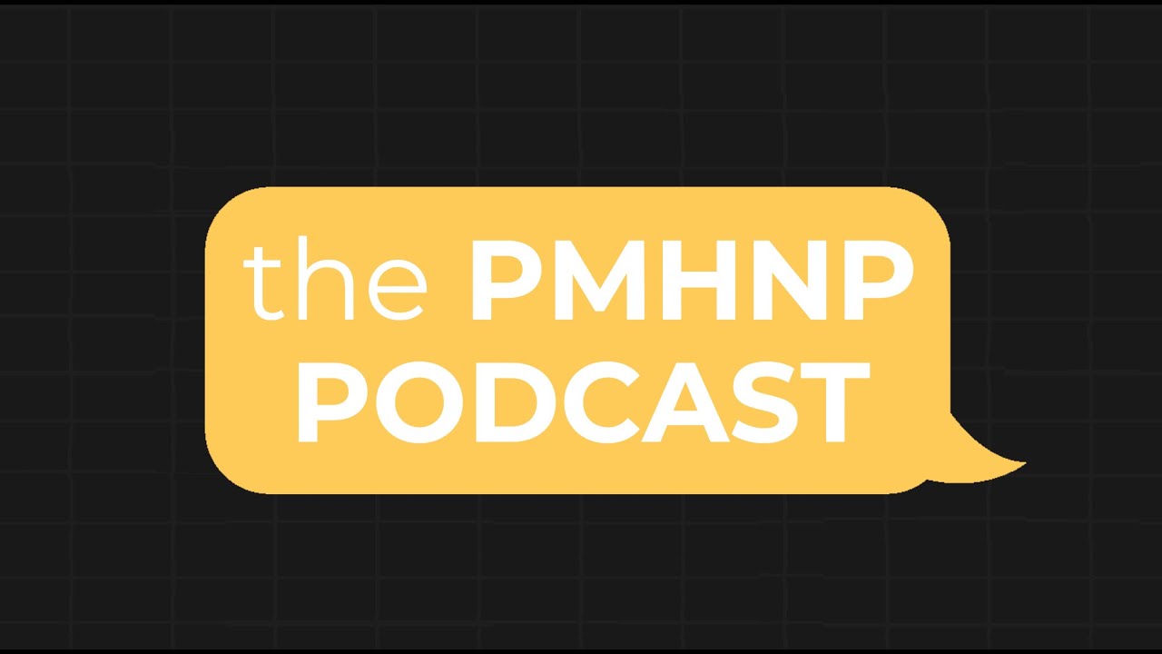 the PMHNP Podcast: ADHD