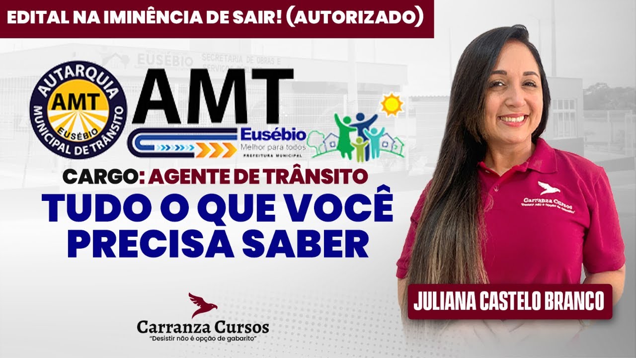 EUSÉBIO - AMT - Tudo o Que Você Precisa Saber - Prof. Juliana C. Branco