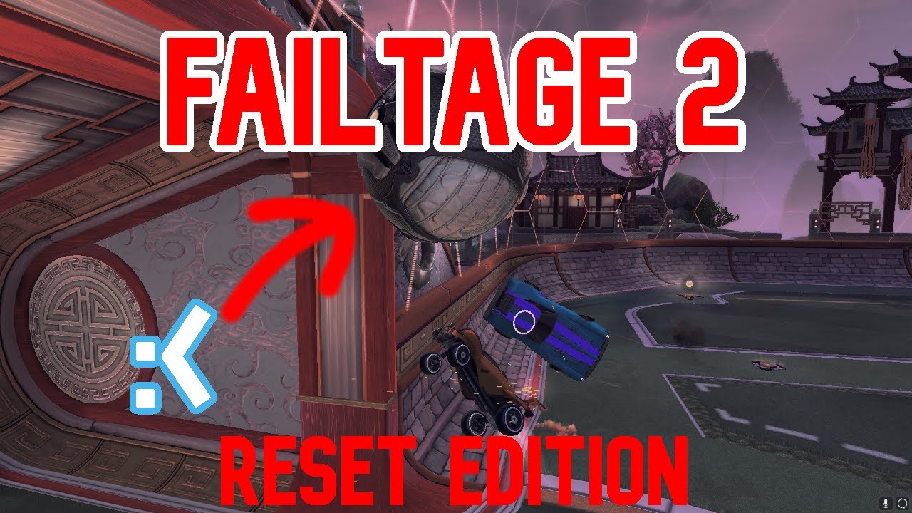 Failtage #2 [Reset Edition]