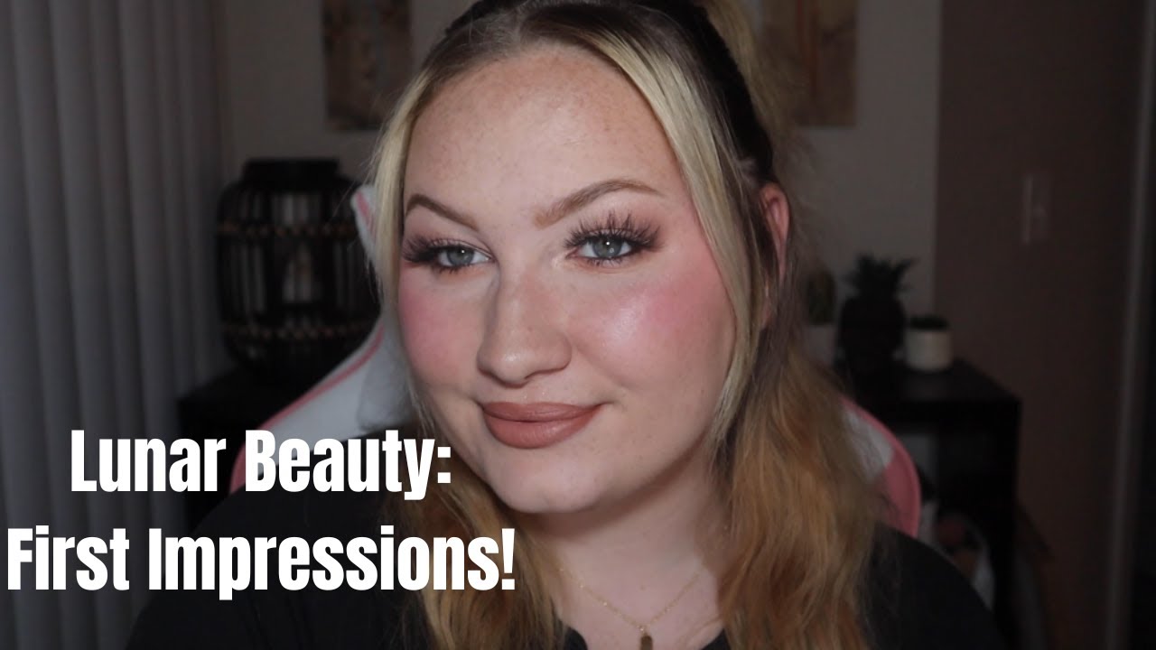Lunar Beauty: First Impressions!