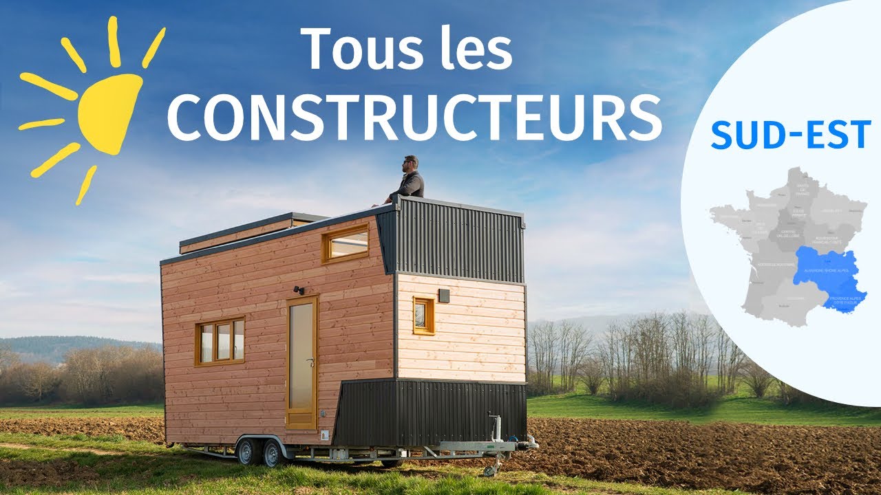 Les constructeurs de TINY HOUSES 🛠 Sud-Est
