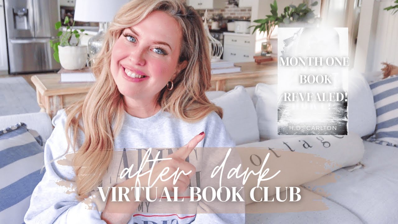 VIRTUAL BOOK CLUB & MONTH ONE BOOK REVEAL // AFTER DARK BOOK CLUB // CHARLOTTE GROVE FARMHOUSE