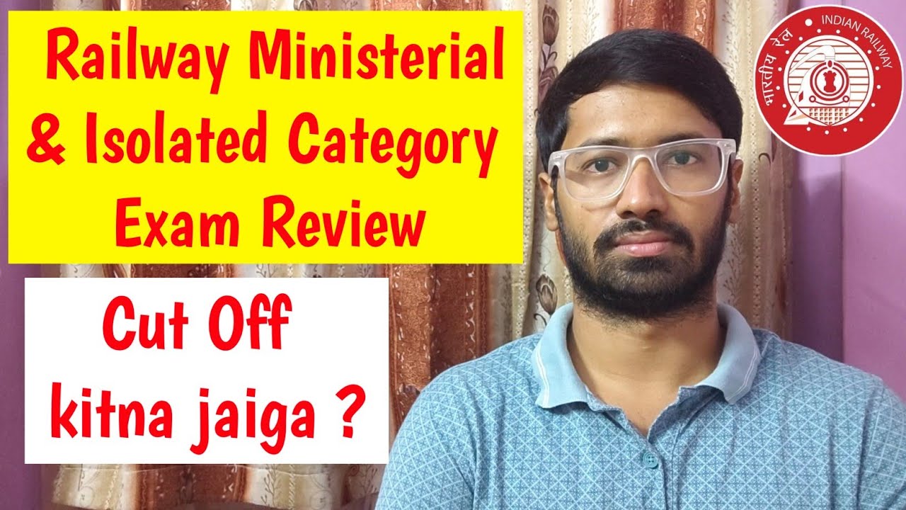 Railway Isolated Category Lab Assistant Grade 3 Exam Review ✅ Cut off? RRB Ministerial & Isolated