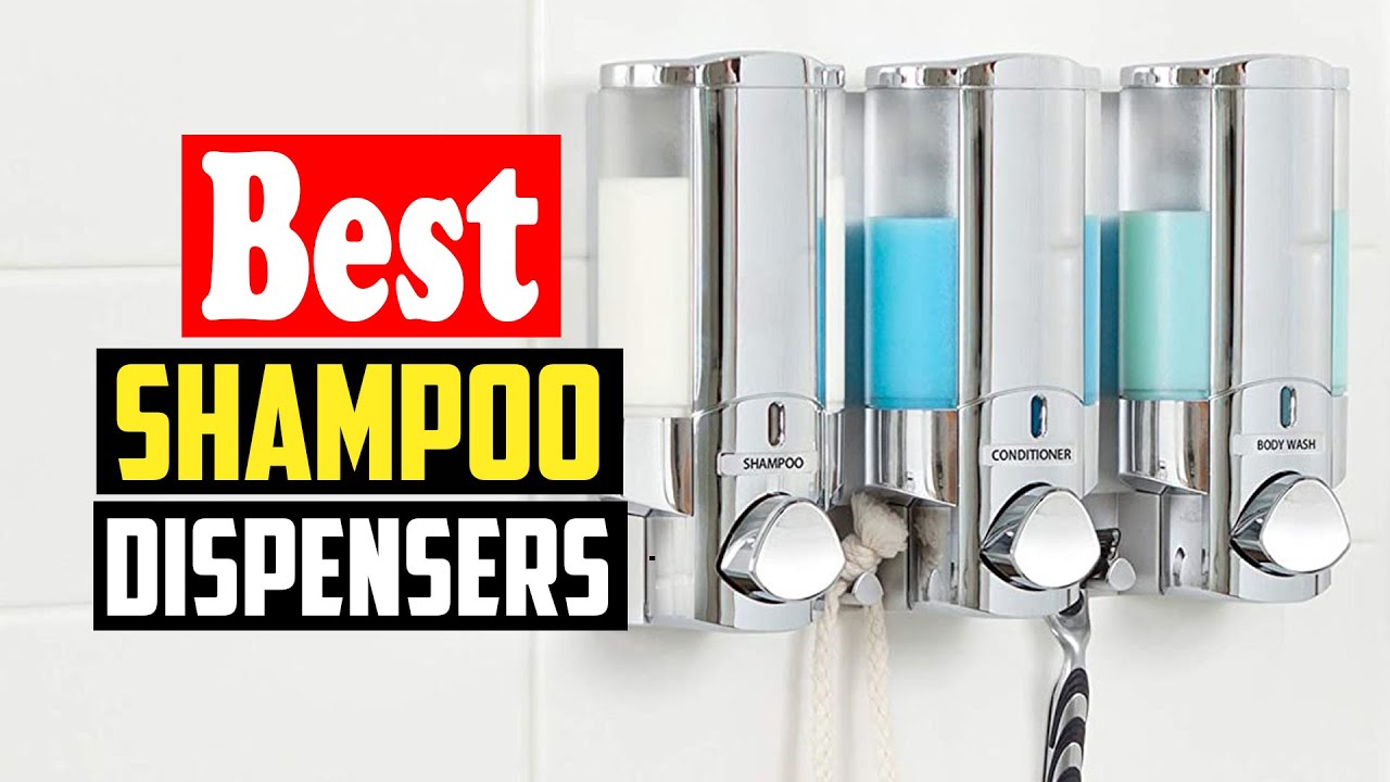 ✅Top 10 Best Shampoo Dispensers 2026 Reviews