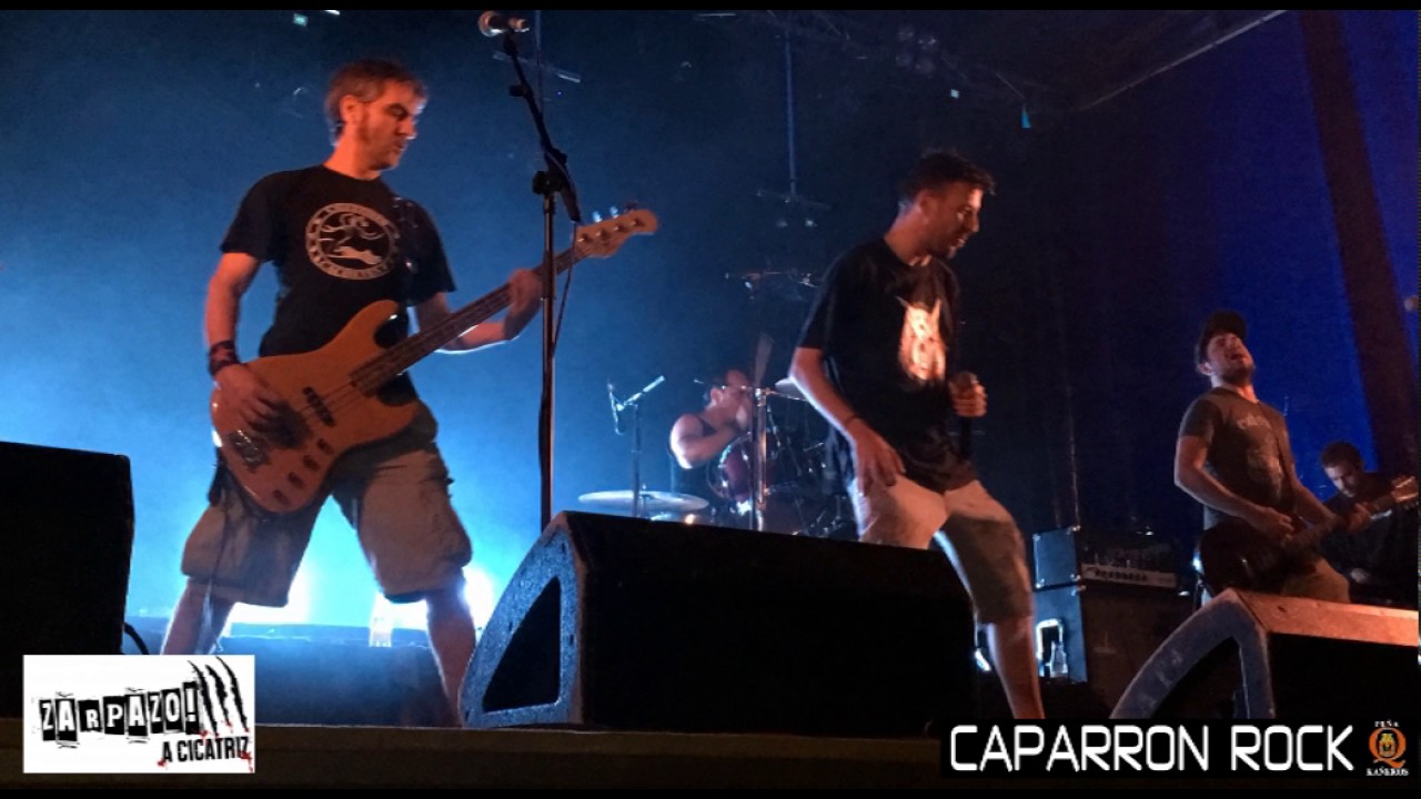 ZARPAZO A CICATRIZ - CAPARRON ROCK 2016