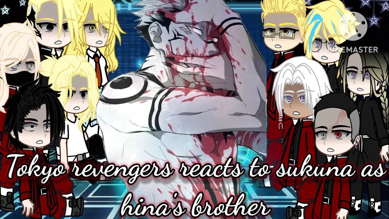 //_Tokyo revengers reacts to sukuna as hina's brother _// [1/2] 