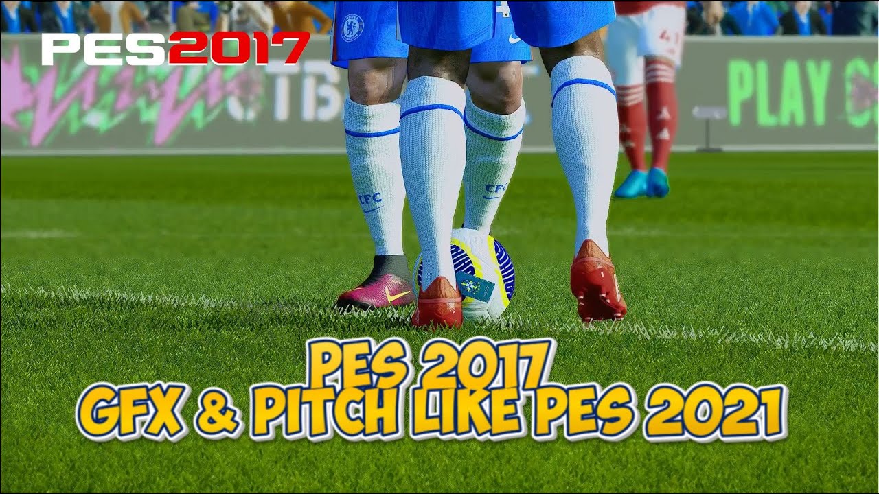 PES 2017 – Графика и поле как в PES 2021 | Для всех патчей | Визуальное улучшение
