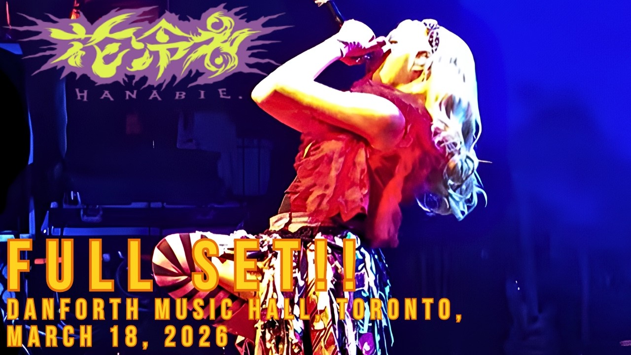 HANABIE | Full Show at Danforth Music Hall Toronto | Harajuku-Core Chaos Live!! | March 18, 2026