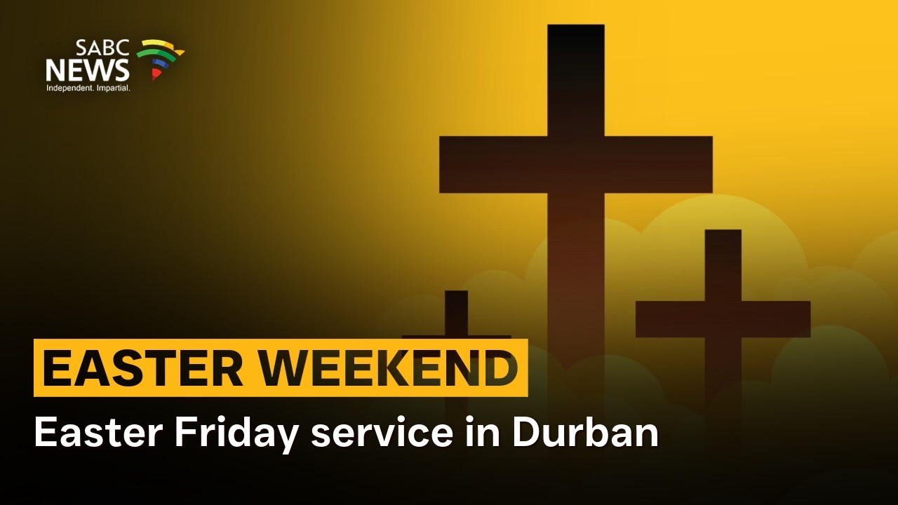 Пасхальные выходные | Служба в пасхальную пятницу в Дурбане