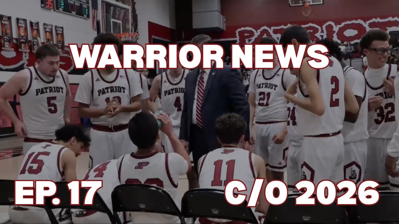 Patriot Warrior News (c/o 2026) - Episode 17