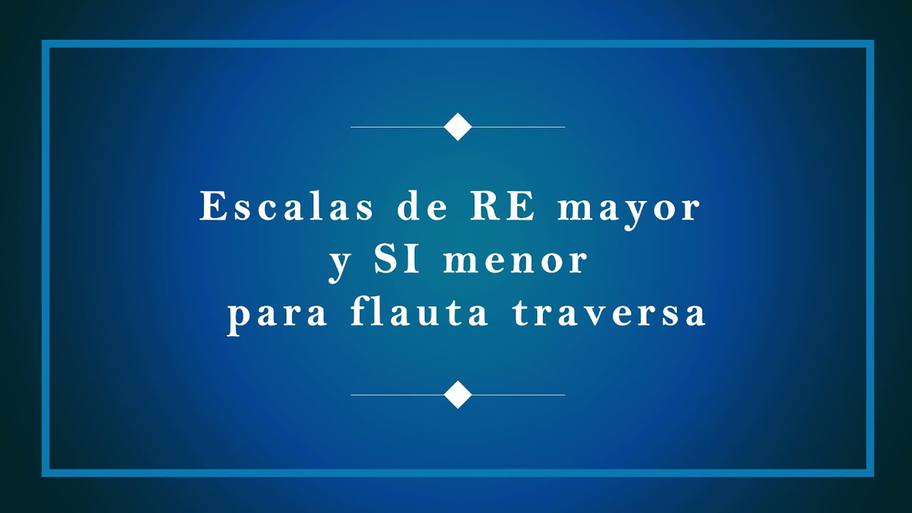 Escalas de RE mayor (D) y SI menor (Bm) para flauta traversa con digitaciones.