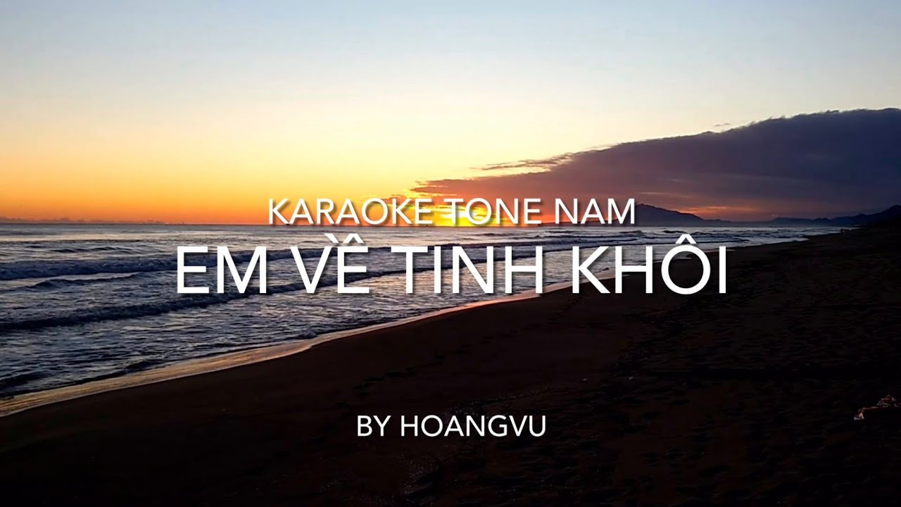 Em Về Tinh Khôi - Quốc Bảo - Karaoke Tone Nam - By Hoangvu 