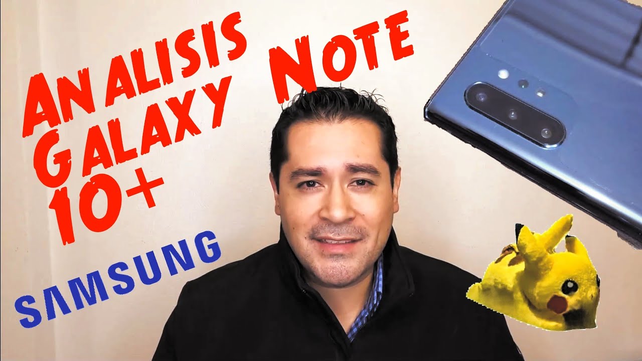 Análisis completo Samsung Galaxy Note 10 Plus en español