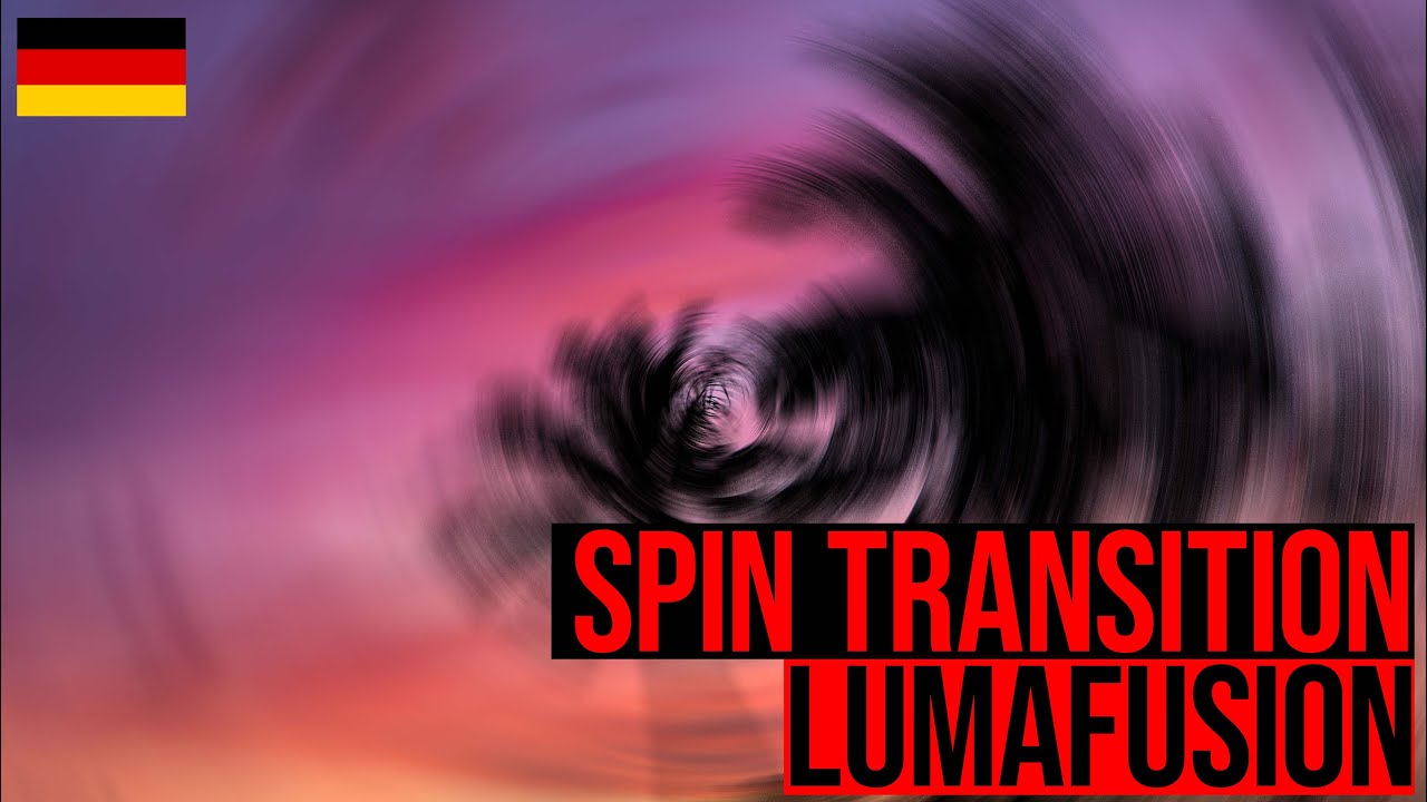 Einfach einen Spin-Übergang erstellen in Lumafusion [GER]