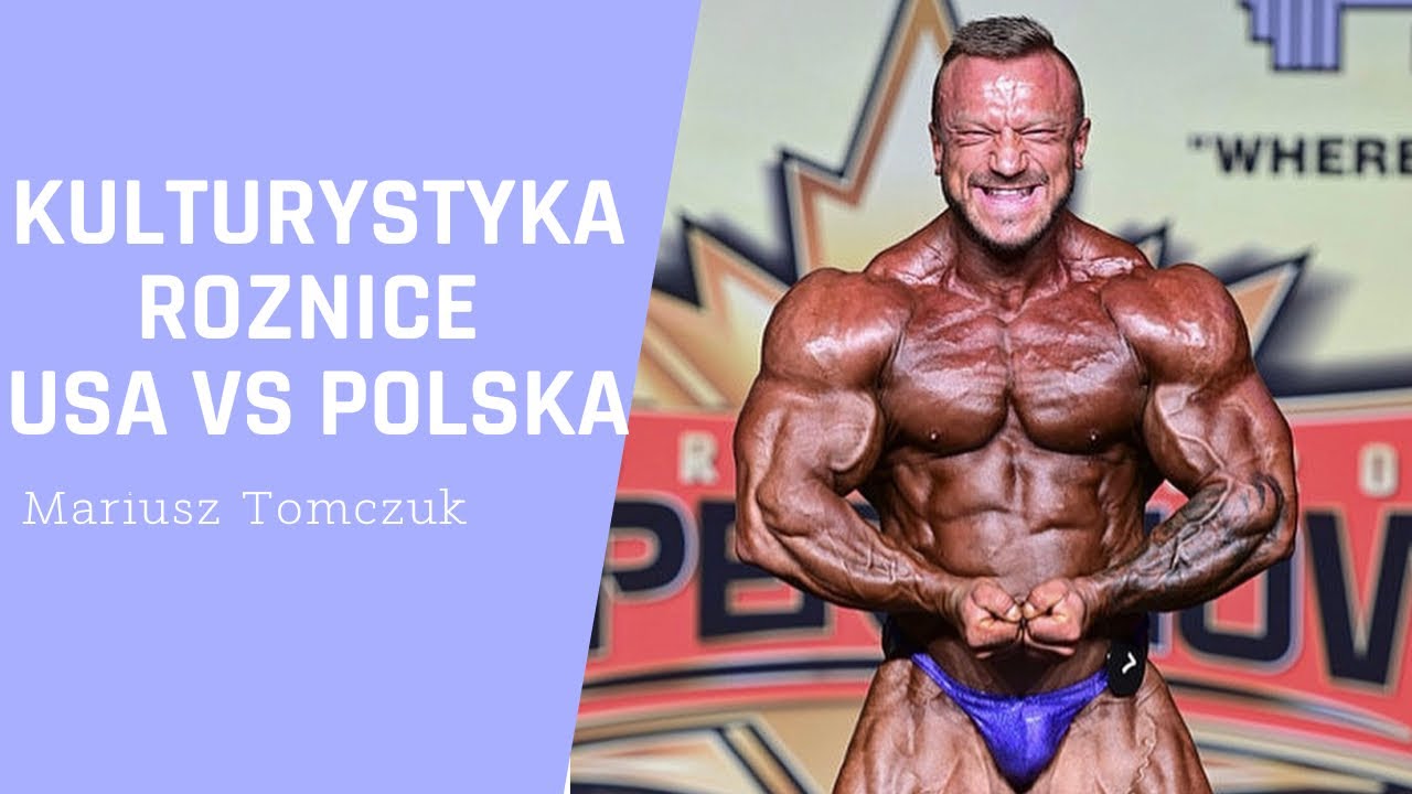 Mariusz Tomczuk - różnica w kulturystach Polska vs USA