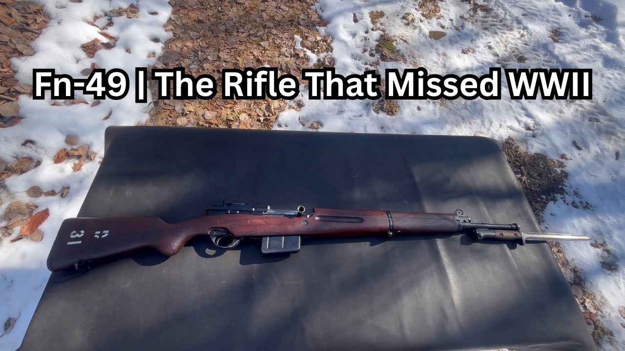 Fn:49 | The Rifle That Missed WWII