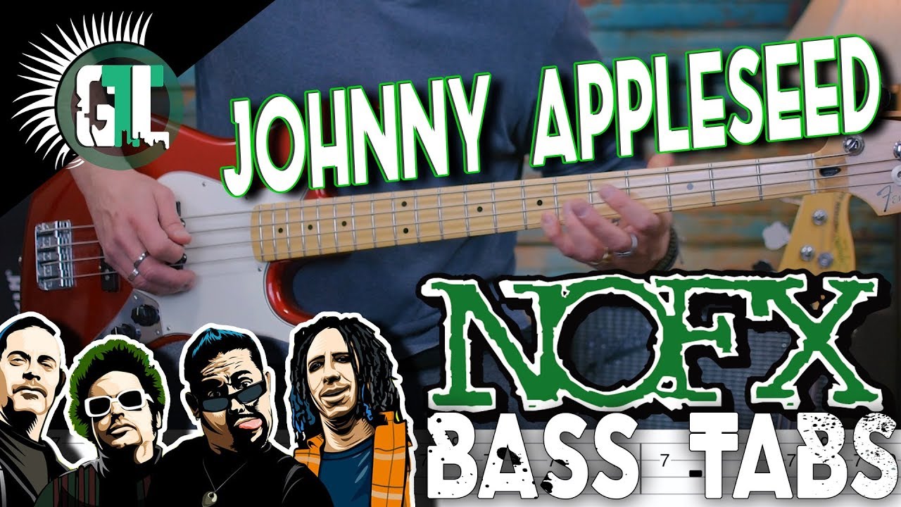 NOFX - Johnny Appleseed | Bass Cover With Tabs in the Video