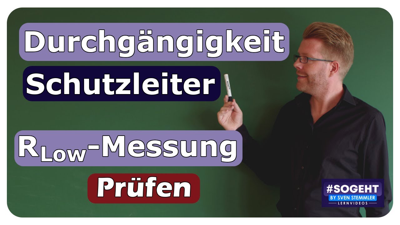 RLow Messung | Durchgängigkeit des Schutzleiters - Prüfen - einfach und anschaulich erklärt