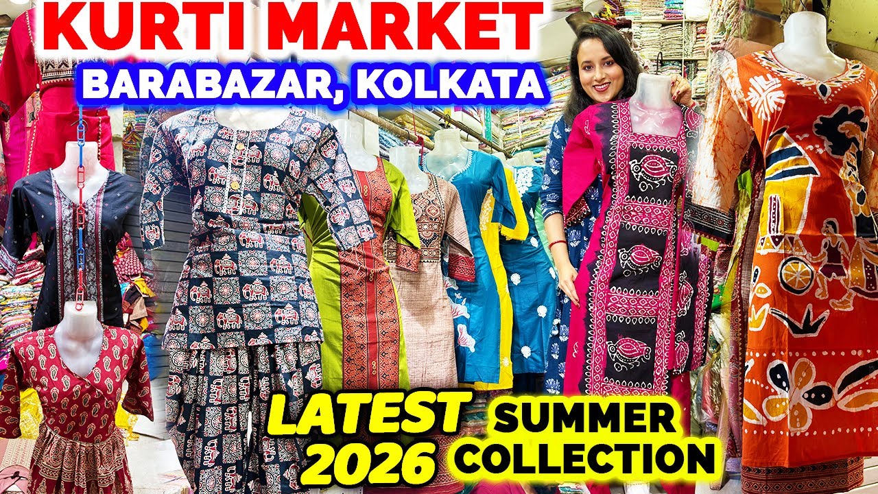 Barabazar Kolkata Cheapest Kurti Market 2026 | Latest Pure Cotton Summer Kurti Barabazar Kolkata