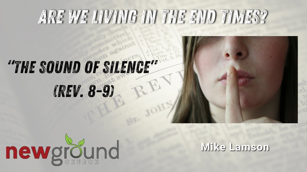 The Sound Of Silence [Rev. 8-9] | Mike Lamson