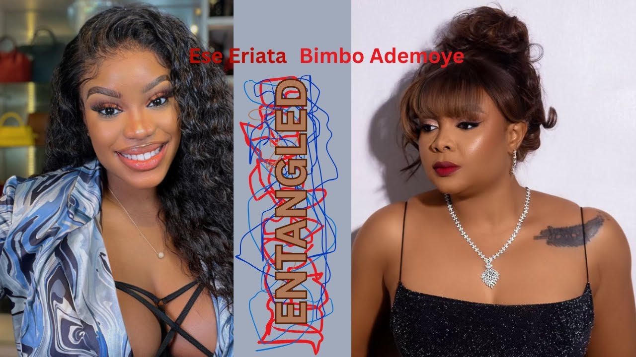 Entangled//Bimbo Ademoye, Ese Eriata, Franca Brown