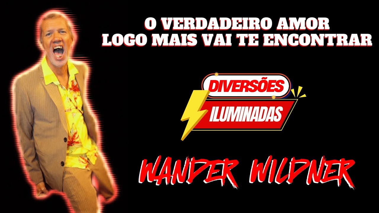 Wander Wildner O VERDADEIRO AMOR LOGO MAIS VAI TE ENCONTRAR