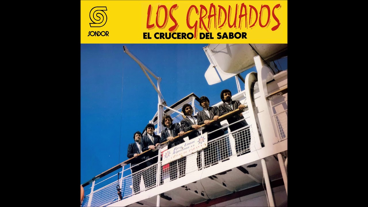 🎧LOS GRADUADOS - El Crucero de Sabor (1988) [📀Calidad SONDOR]
