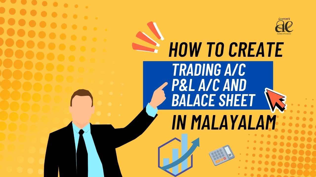 Financial Accounting- Preparation of Trading & Profit and loss Account in malayalam