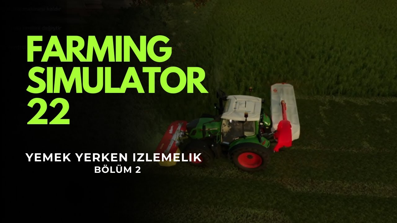 Chill Chill FS22 | Bölüm 2