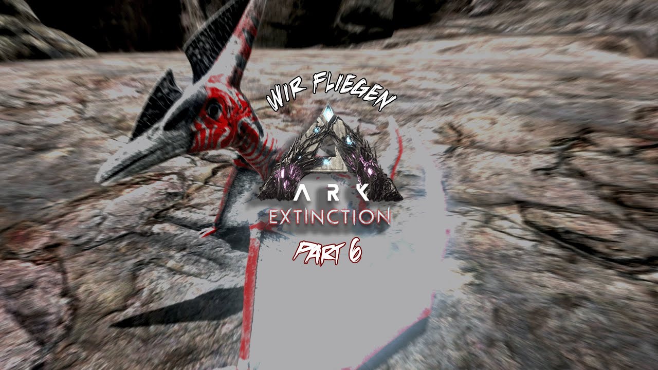 WIR FLIEGEN | ASA Extinction [PC/GERMAN] #06