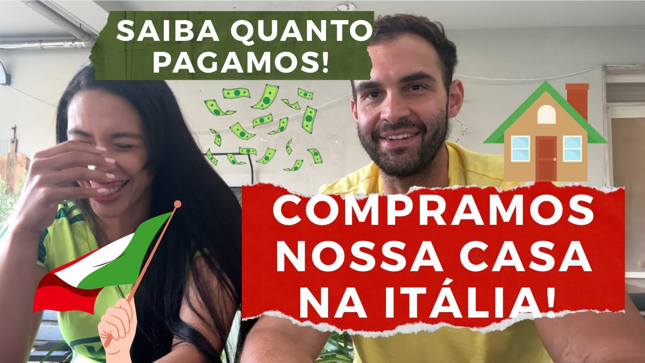 COMPRAMOS NOSSA CASA NA ITÁLIA! Quanto pagamos, como encontramos e como foi o processo 🏡🇮🇹