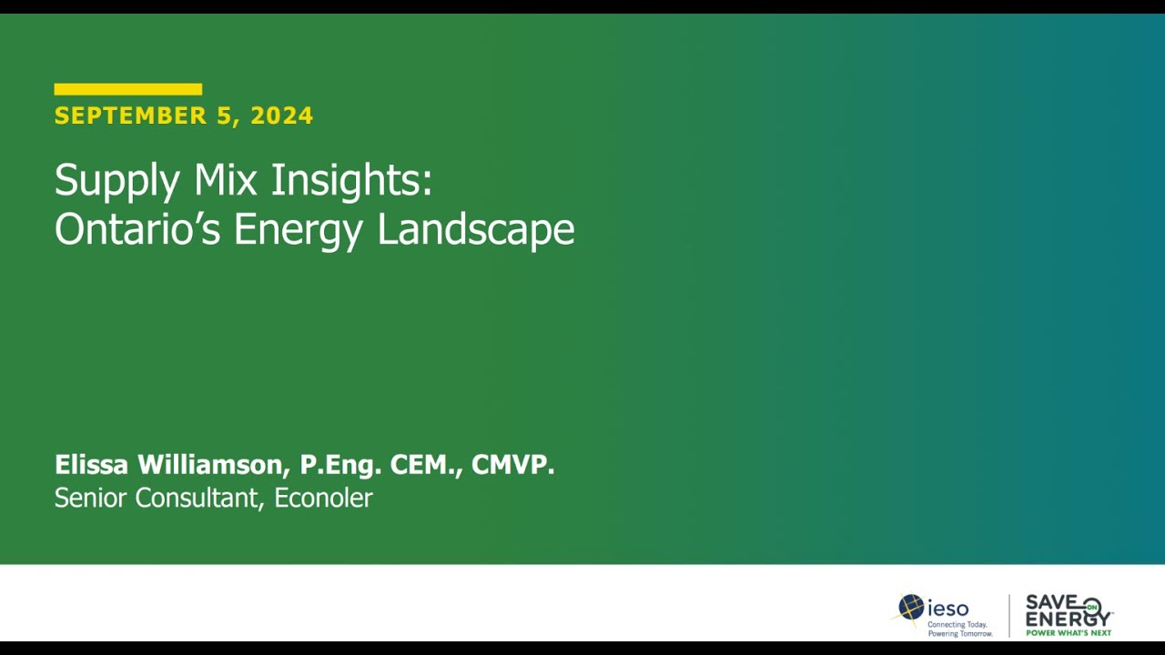Supply Mix Insights: Ontario&rsquo;s Energy Landscape
