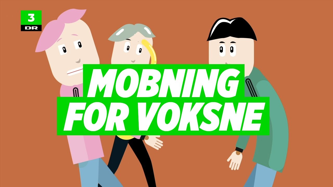 Mobning for voksne | DR3