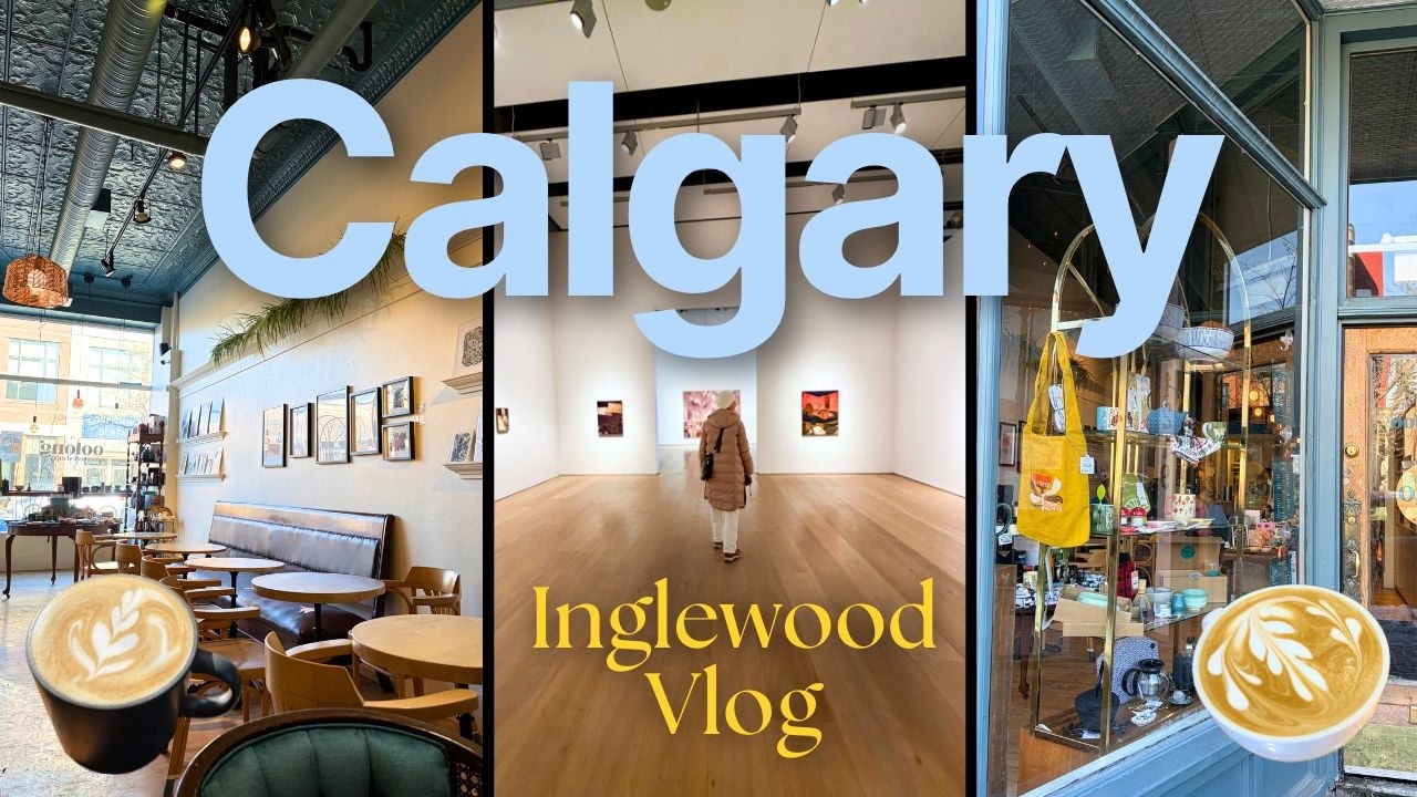 Calgary Inglewood Vlog ☕️ Cafés, Boutiques, Art, Eats