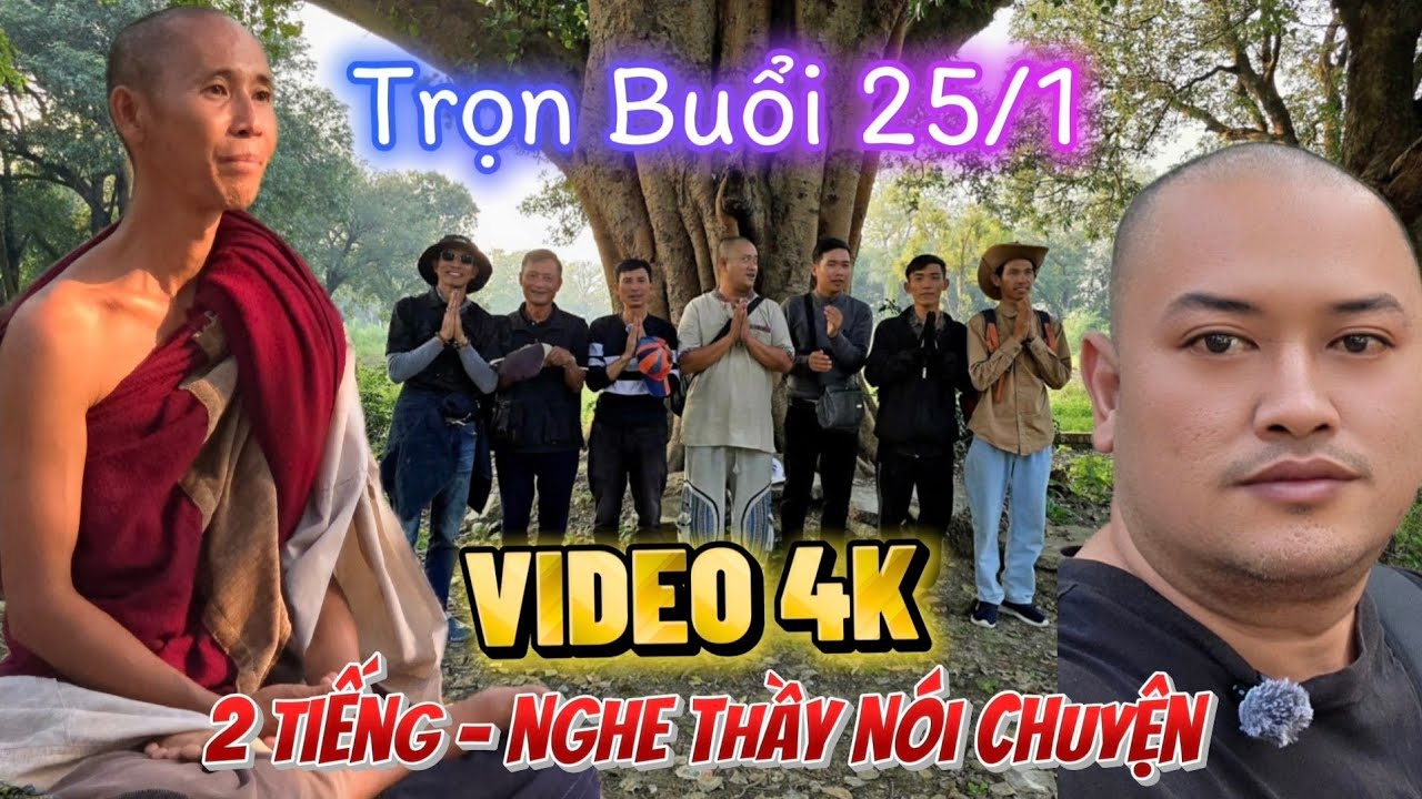TRỌN 2 TIẾNG Thầy nói chuyện hôm nay 25/1