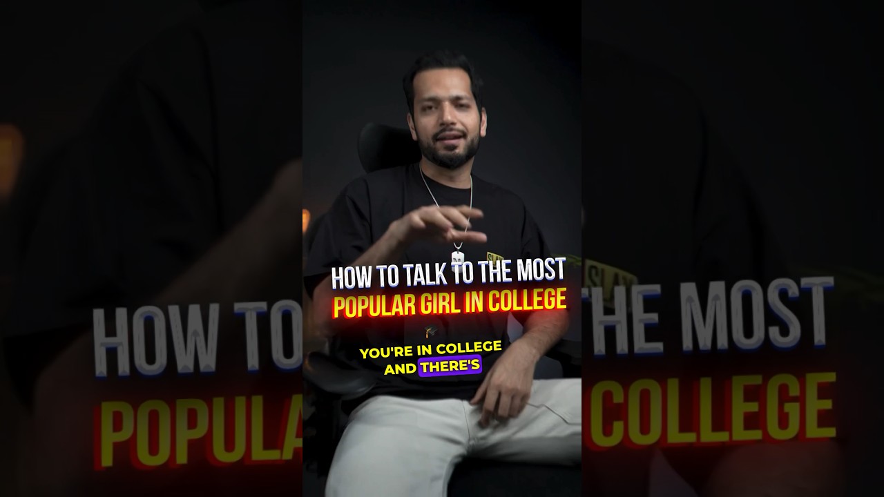 How To Talk To The Most Popular Girl in College #shorts