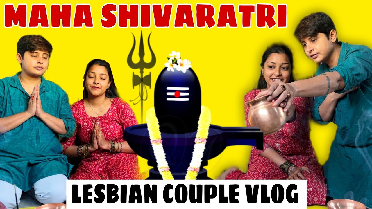Maha Shivratri 🕉️🔱 Lesbian Couple Vlog 🌈🧿 #adipromivlogs #vlog #mahashivratri