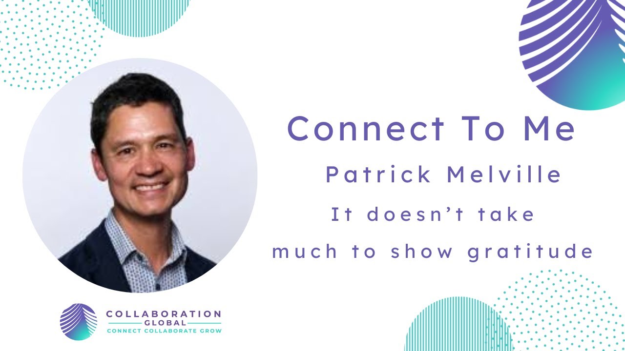 Patrick Melville - It doesn't take much to show gratitude
