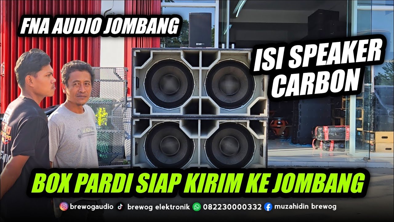 FNA AUDIO JOMBANG UPGRADE BOX PARDI ISI SPEAKER CARBON SANGAT AMPUH ! PERSIAPAN CEK SOUND TAHUN BARU
