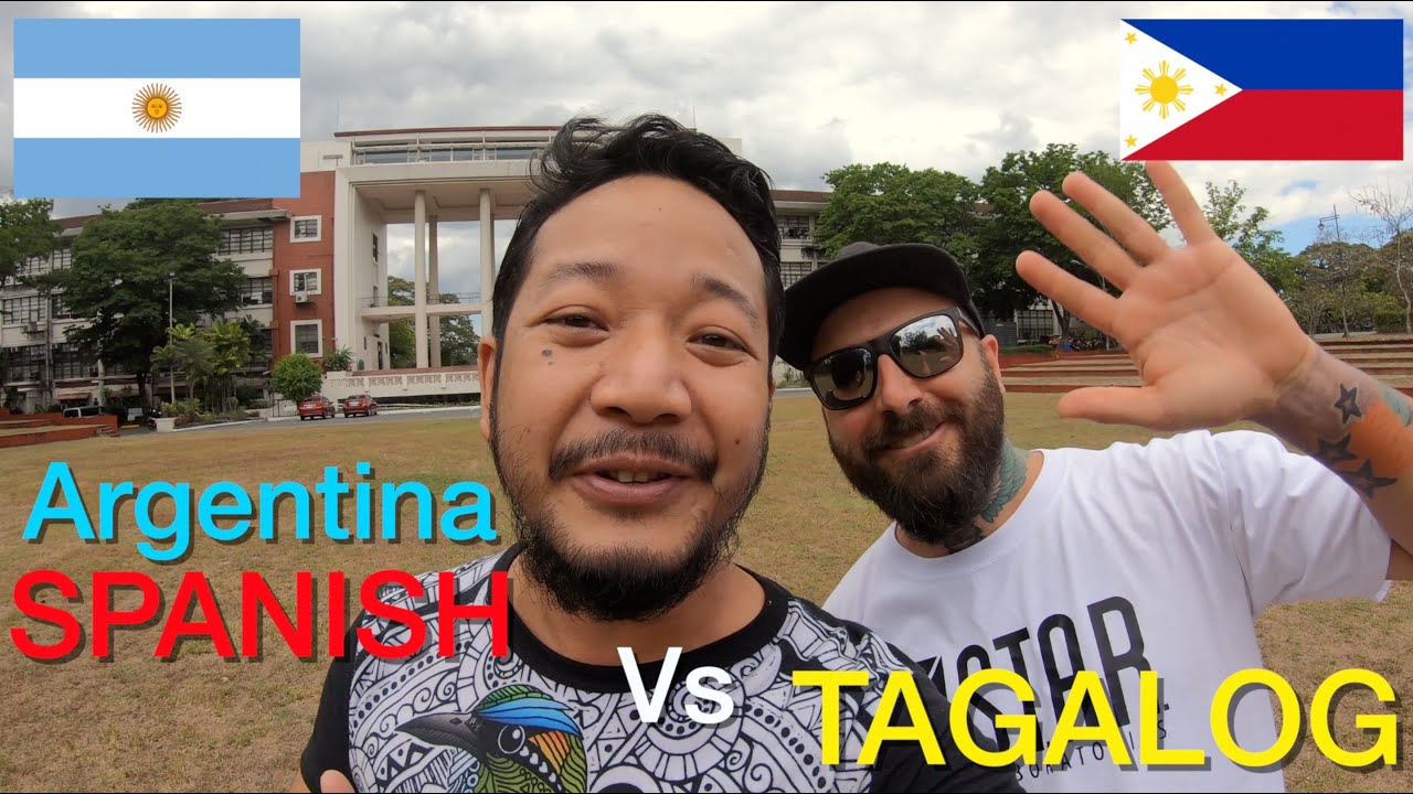 ARGENTINA Spanish Vs. Tagalog: Can They Understand Us Filipinos?
