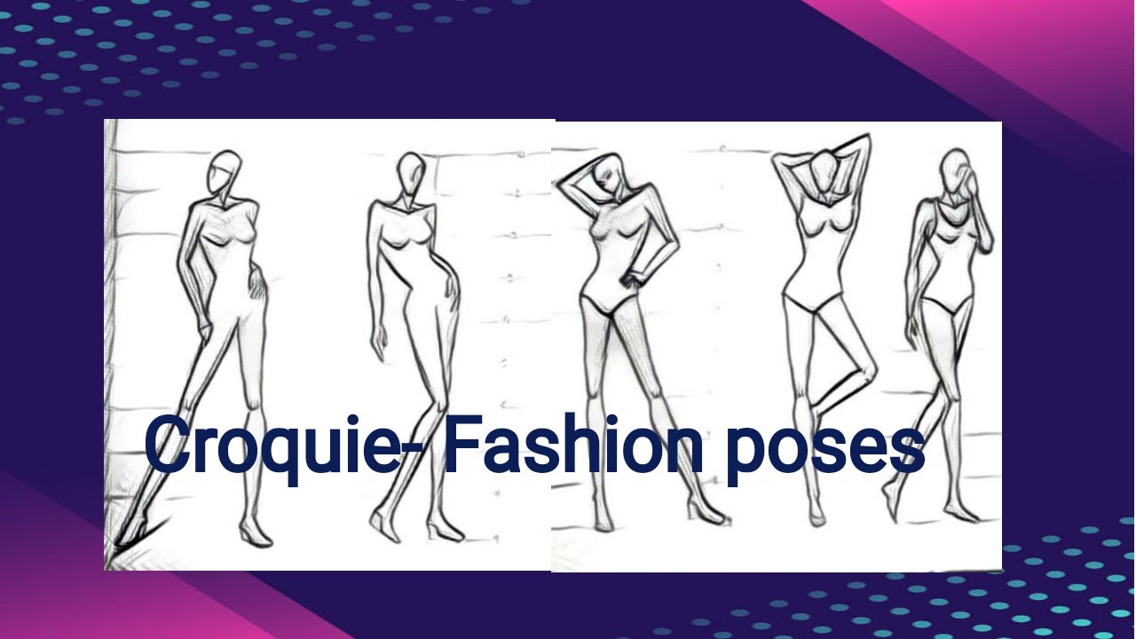 HOW TO DRAW FASHION POSES- fashion illustration tutorial