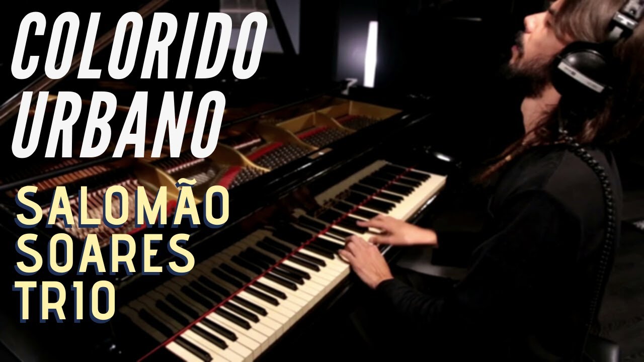 Salomão Soares Trio | Colorido Urbano (Salomão Soares)