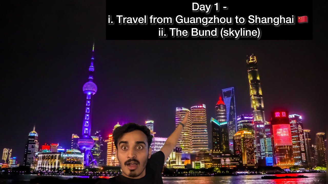 Shanghai || Expensive city of China || Travel from Guangzhou to Shanghai || The Bund || China 🇨🇳