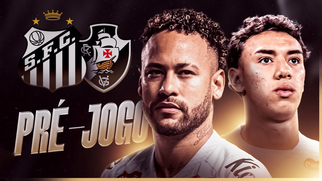 SANTOS x VASCO: escalações, onde assistir, desfalques, arbitragem…