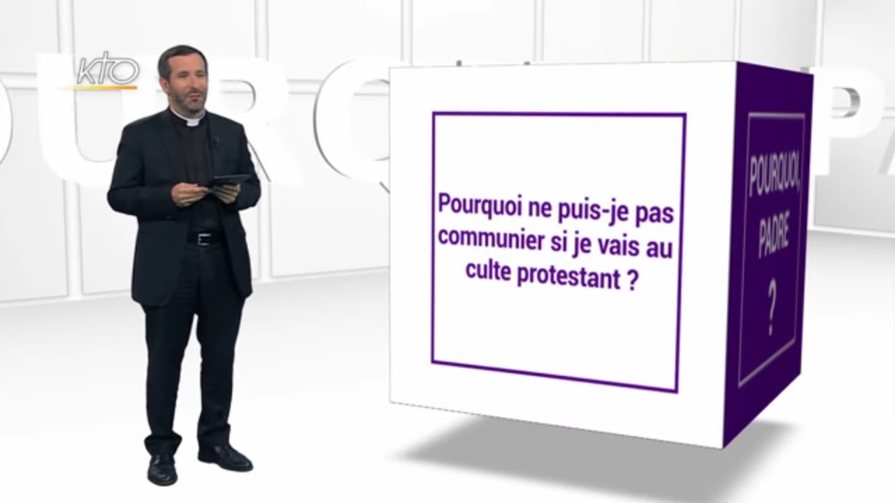 Ep#5 - Catholique, pourquoi ne puis-je pas communier si je vais au culte protestant ?