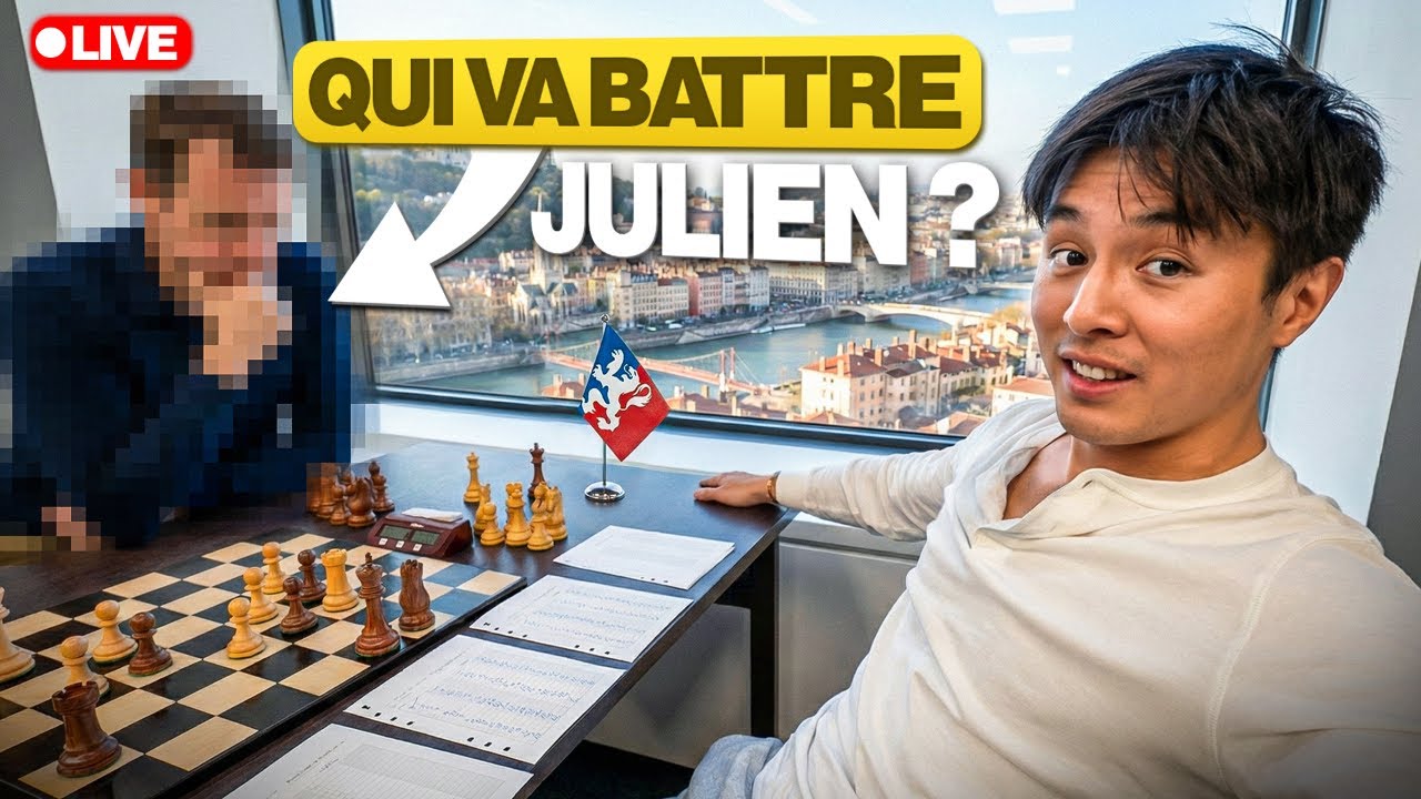 QUI VA BATTRE JULIEN ? (Julien Song Chess Tour à Lyon - 28 février)
