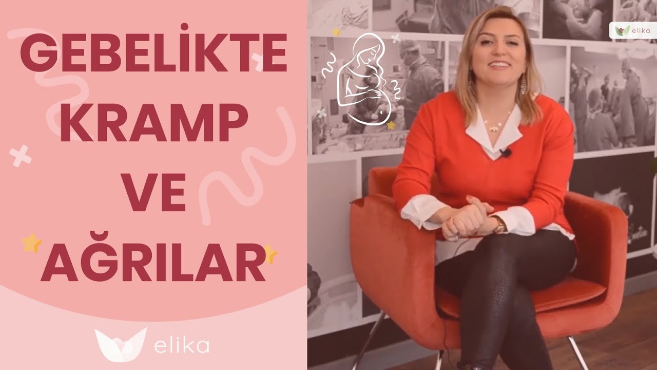 Gebelikte Yaşanan Kramp Ve Ağrılarla Nasıl Başa Çıkılır? - Elika Hamile