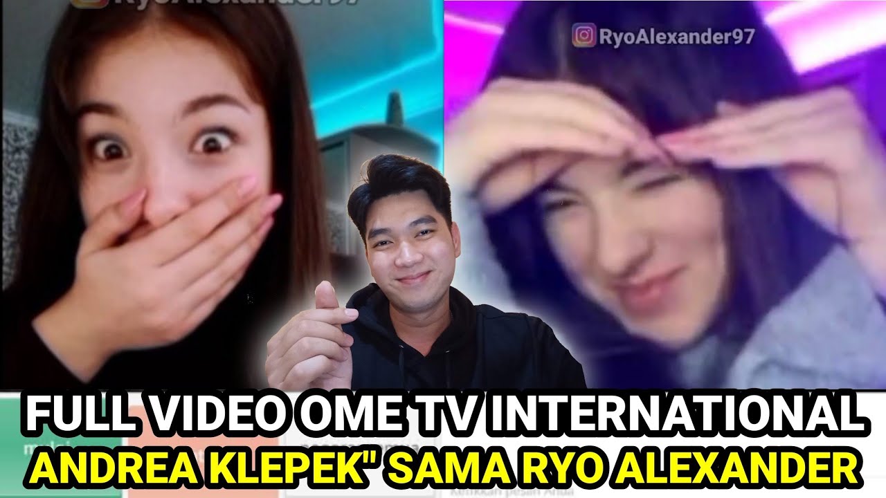 SEBELUM FIKI NAKI, ANDREA KECANTOL SAMA RYO ALEXANDER - Ome Tv International