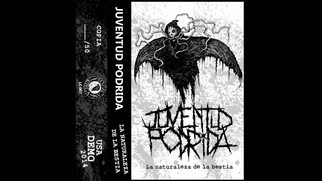 JUVENTUD PODRIDA La Naturaleza De La Bestia 7